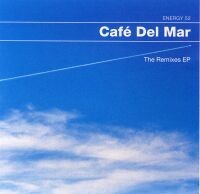 Café Del Mar (The Remixes EP) cover