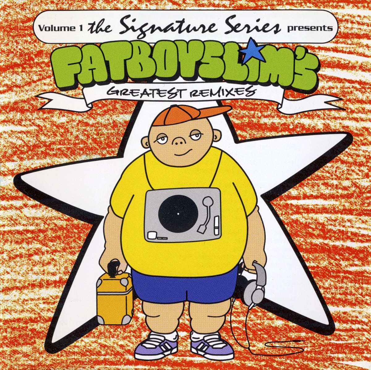 Volume 1 The Signature Series Presents: Fatboy Slim's Greatest Remixes cover