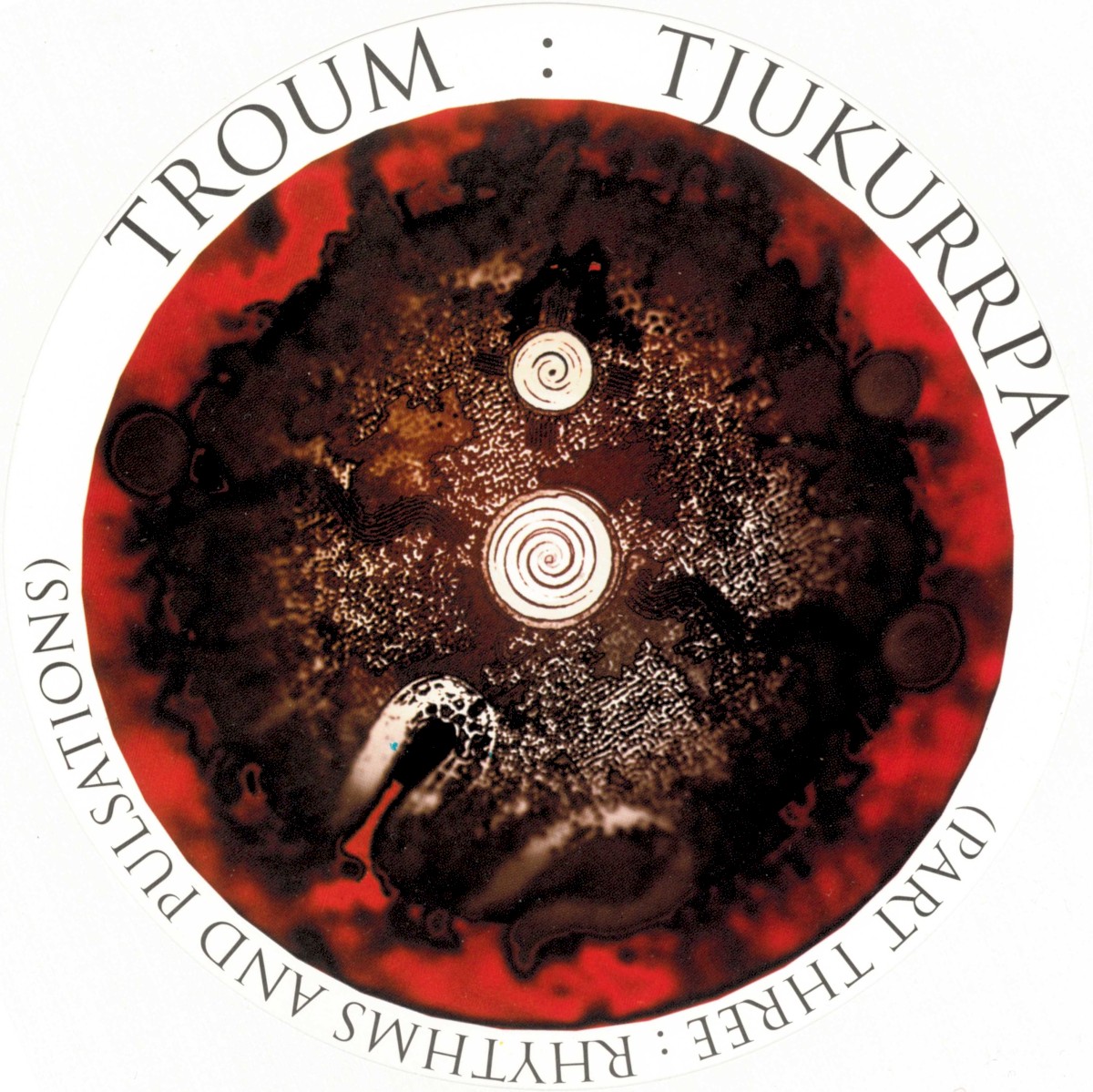 Tjukurrpa (Part Three: Rhythms And Pulsations) cover