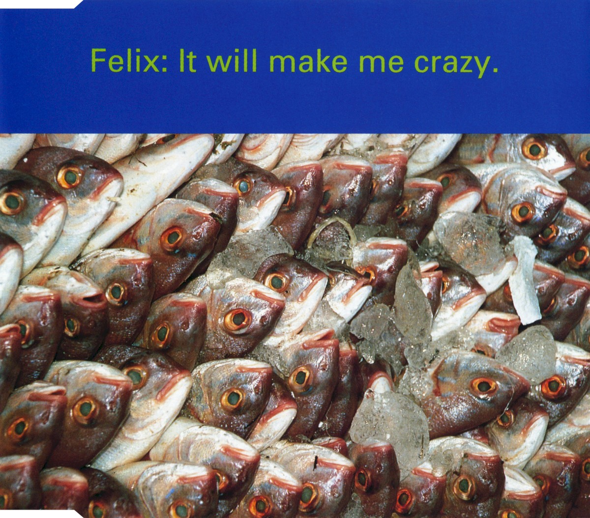 It Will Make Me Crazy cover