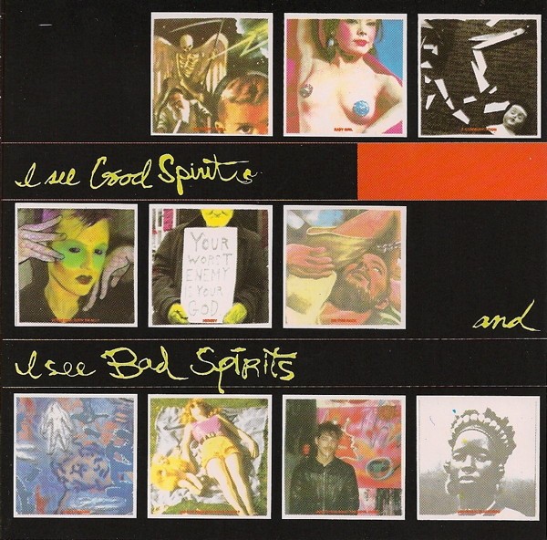 I See Good Spirits And I See Bad Spirits cover
