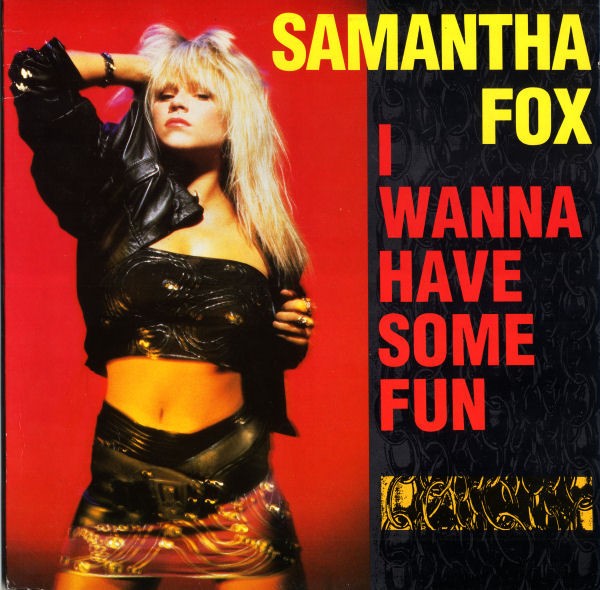 I Wanna Have Some Fun cover