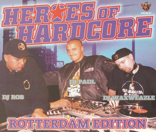 Heroes Of Hardcore - Rotterdam Edition cover