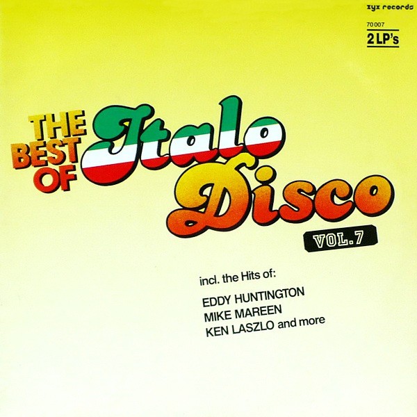 The Best Of Italo-Disco Vol. 7 cover