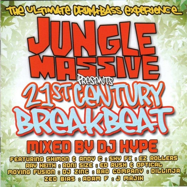 Jungle Massive Presents 21st Century Breakbeat cover