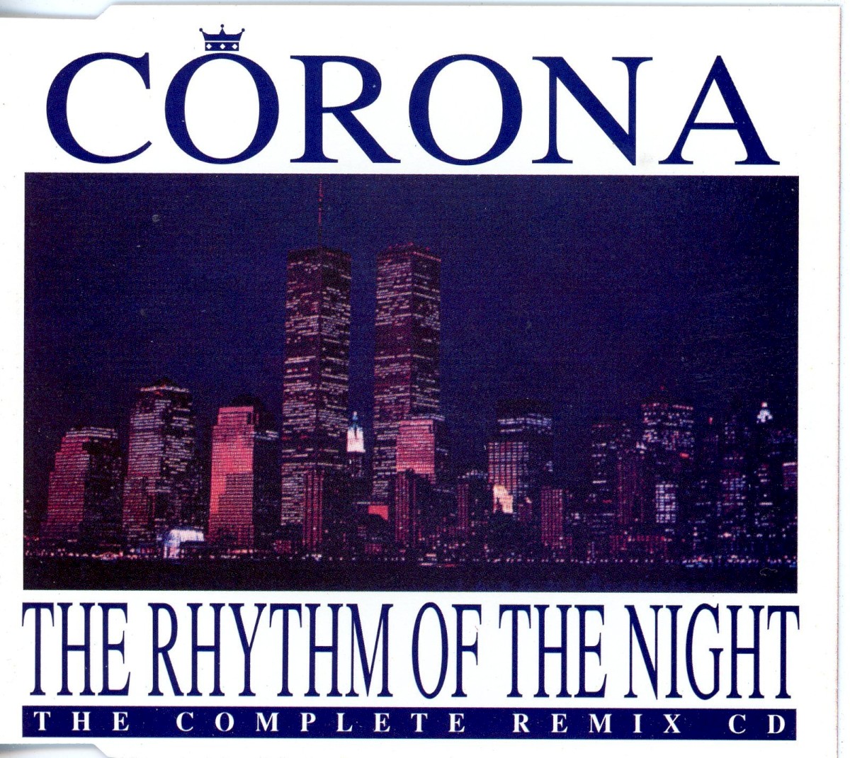 The Rhythm Of The Night (The Complete Remix CD) cover