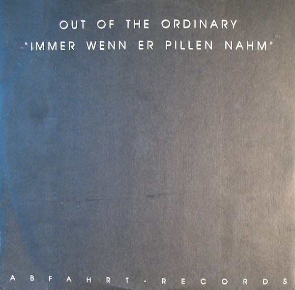 Immer Wenn Er Pillen Nahm cover