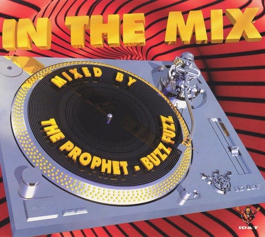 In The Mix - Mixed By The Prophet & Buzz Fuzz cover