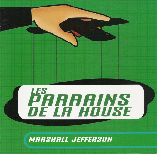 Les Parrains De La House - Marshall Jefferson cover