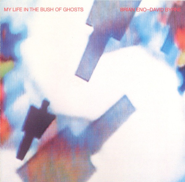 My Life In The Bush Of Ghosts cover