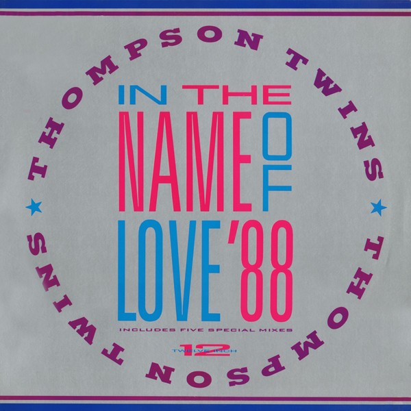 In The Name Of Love '88 cover