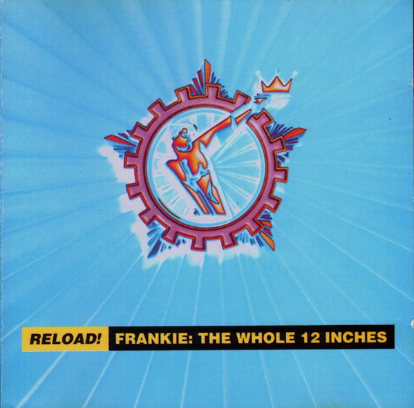 Reload! Frankie: The Whole 12 Inches cover