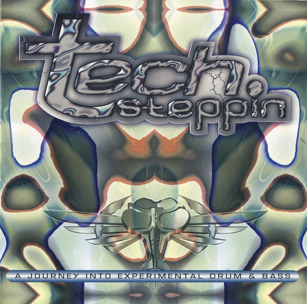 Tech Steppin (A Journey Into Experimental Drum & Bass) cover