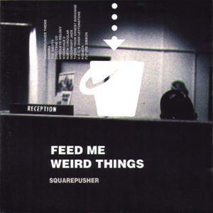 Feed Me Weird Things cover