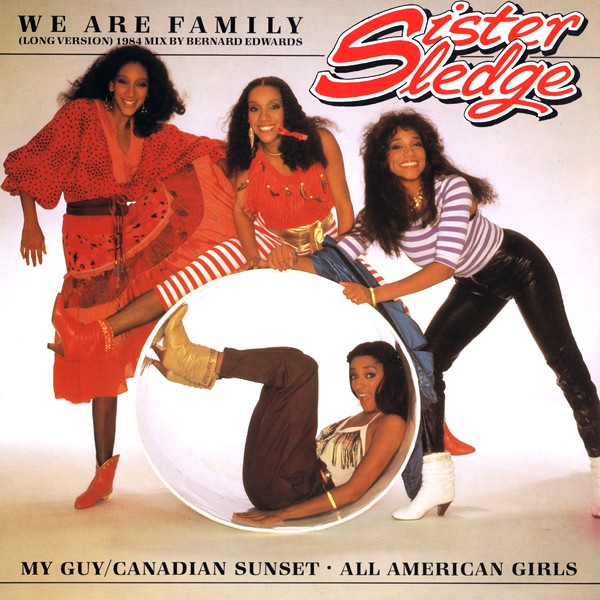We Are Family (Long Version) (1984 Mix By Bernard Edwards) cover