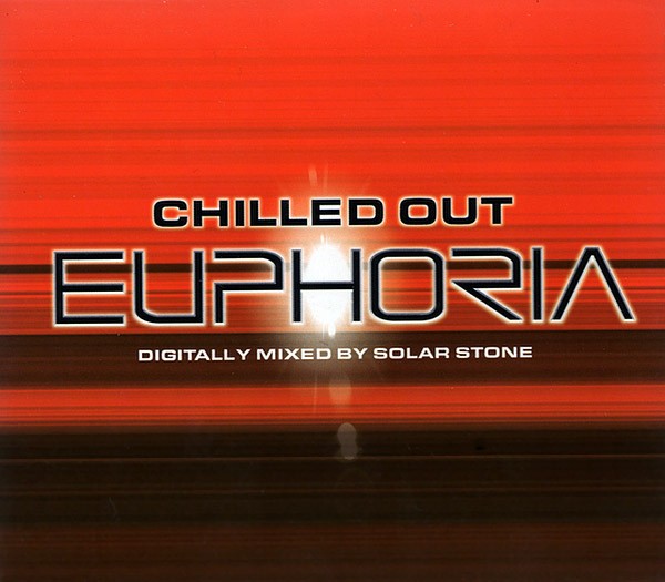 Chilled Out Euphoria cover