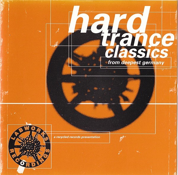 Hard Trance Classics From Deepest Germany cover