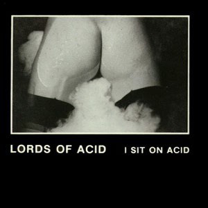 I Sit On Acid cover
