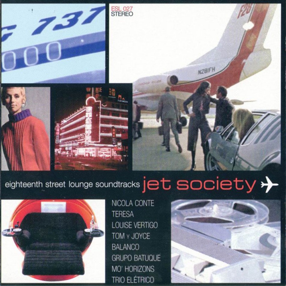 Eighteenth Street Lounge Soundtracks - Jet Society cover