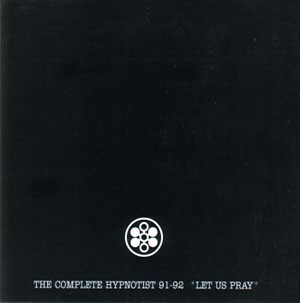 The Complete Hypnotist 91-92 "Let Us Pray" cover
