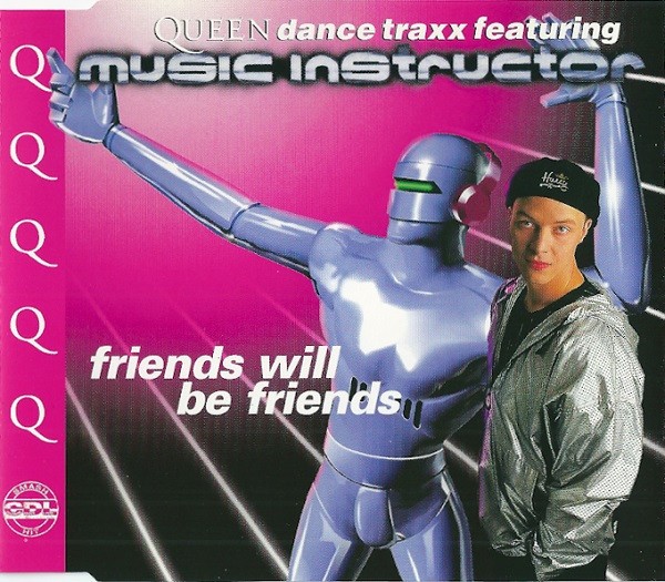 Friends Will Be Friends cover