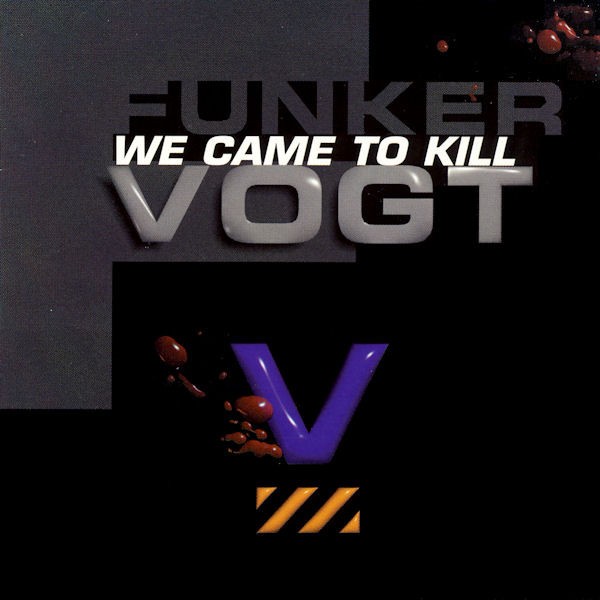 We Came To Kill cover