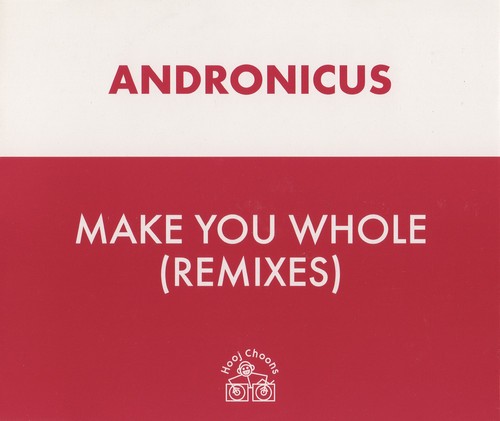 Make You Whole (Remixes) cover