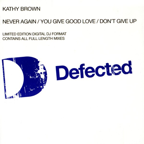 Never Again / You Give Good Love / Don't Give Up cover
