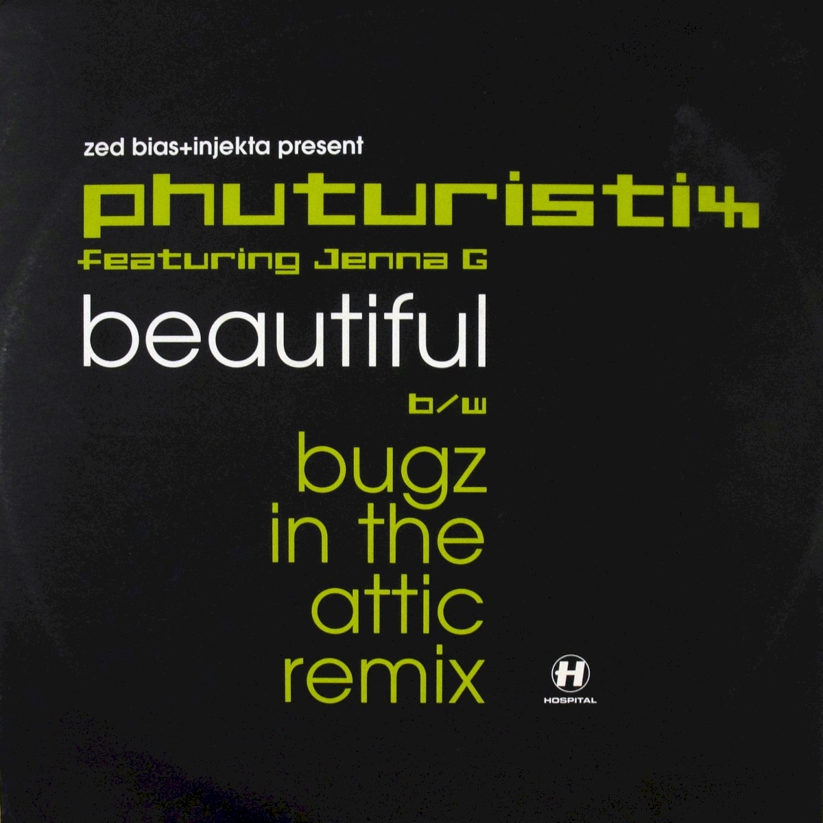 Beautiful b/w Bugz In The Attic Remix cover