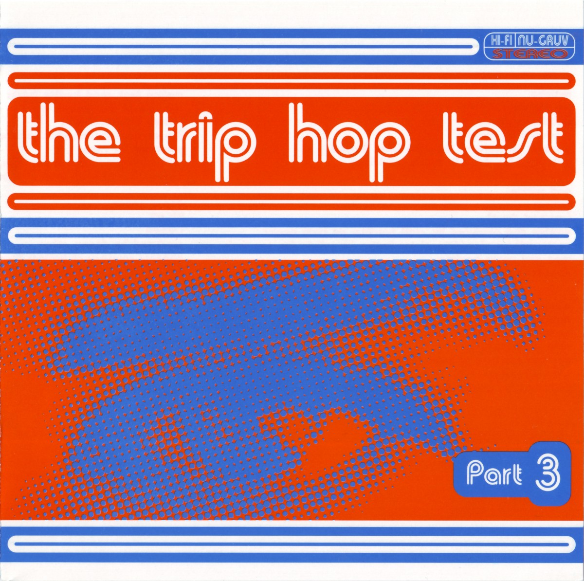 The Trip Hop Test - Part 3 cover