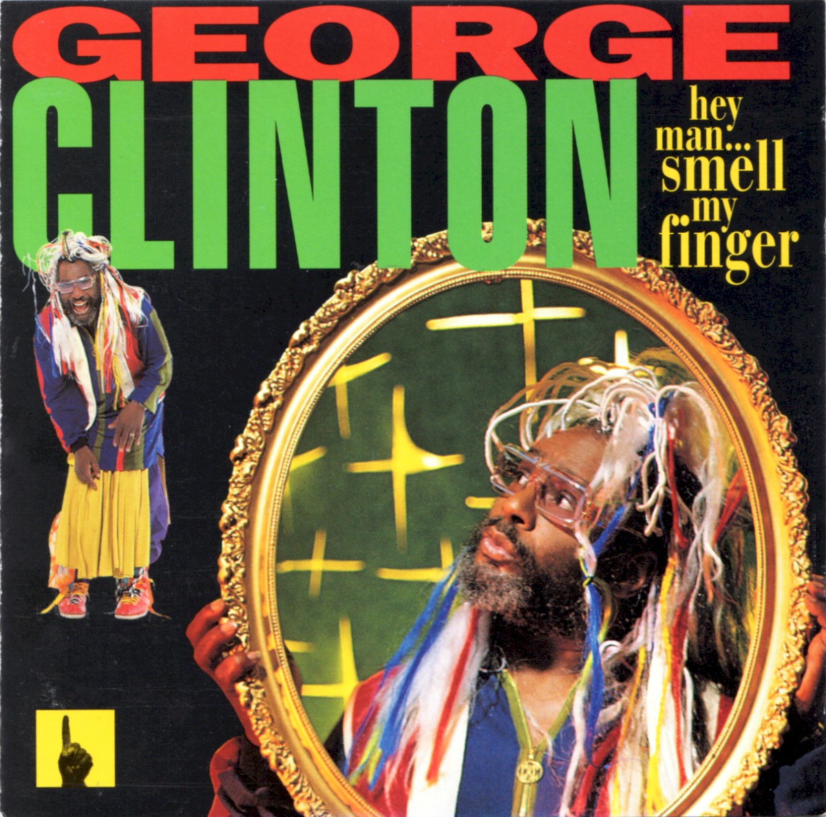 Hey Man ... Smell My Finger cover