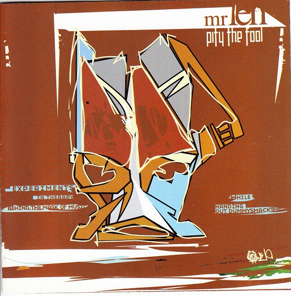 Pity The Fool (Experiments In Therapy Behind The Mask Of Music While Handing Out Dummysmacks) cover