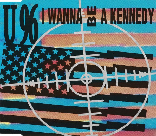 I Wanna Be A Kennedy cover