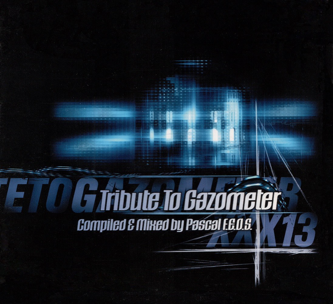 Gazometertraxxx: XXX 13 - Tribute To Gazometer cover