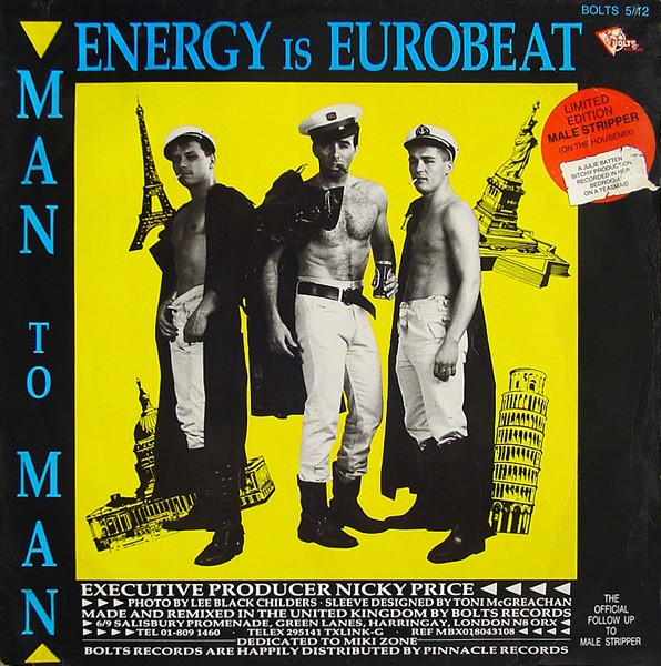 Energy Is Eurobeat / I Need A Man / Male Stripper (On The House Mix) cover