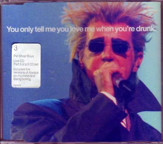 You Only Tell Me You Love Me When You're Drunk cover