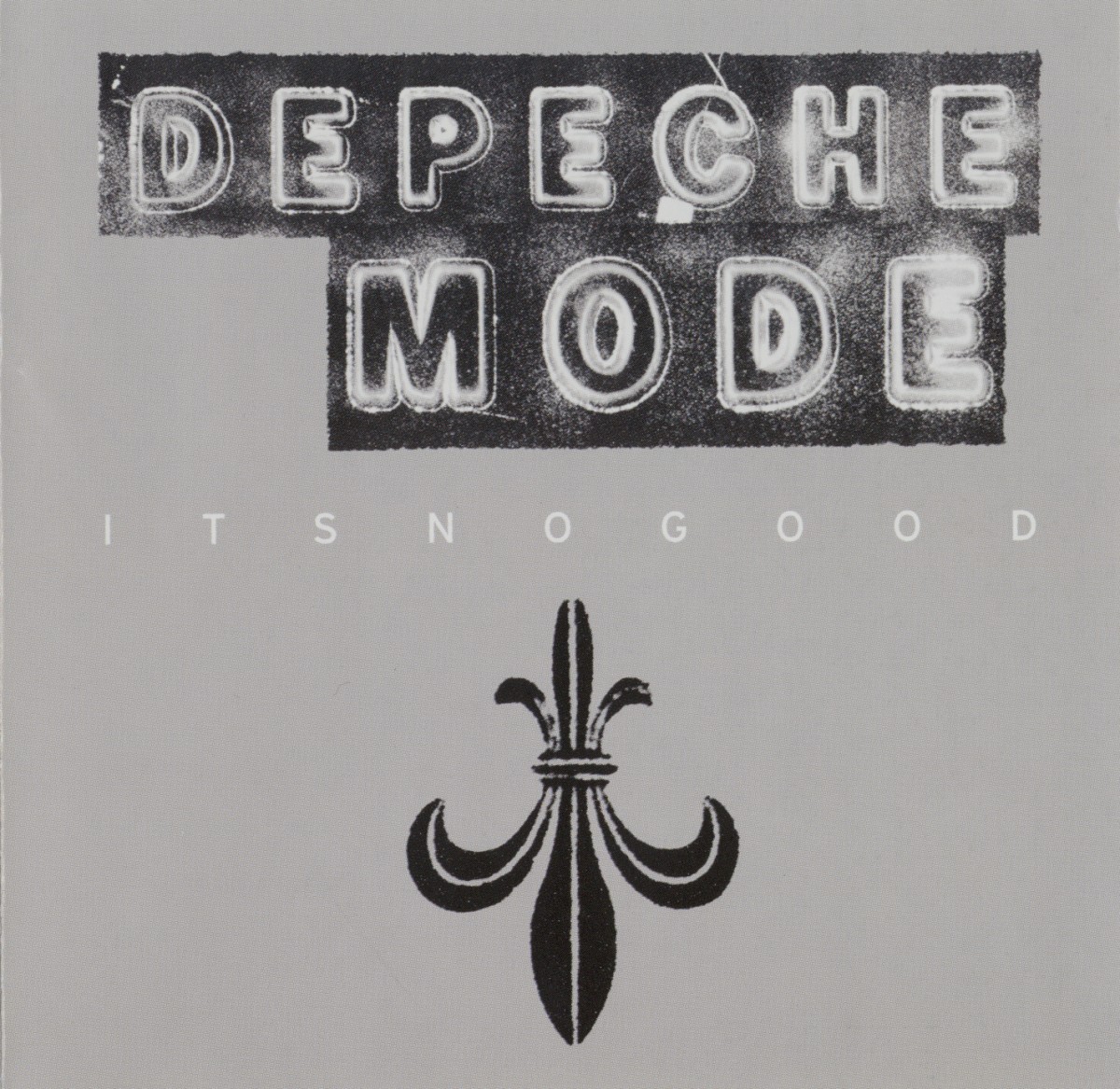 It's No Good cover