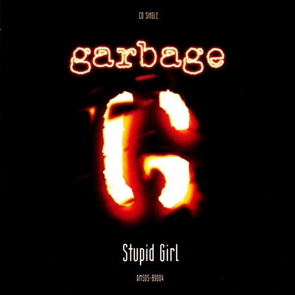 Stupid Girl cover