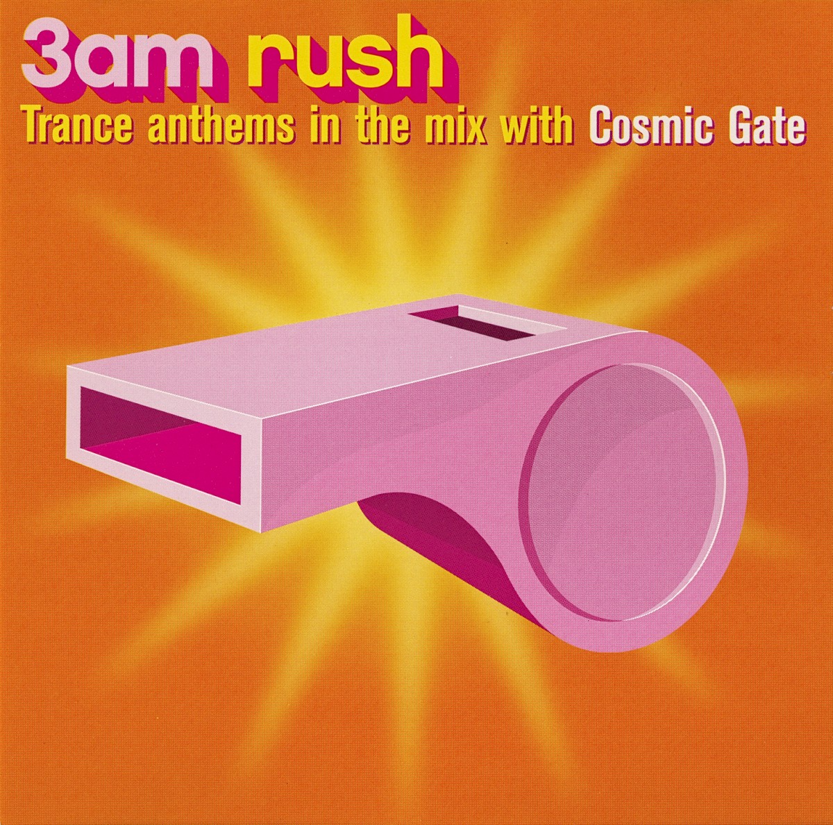 3AM Rush - Trance Anthems In The Mix With Cosmic Gate cover