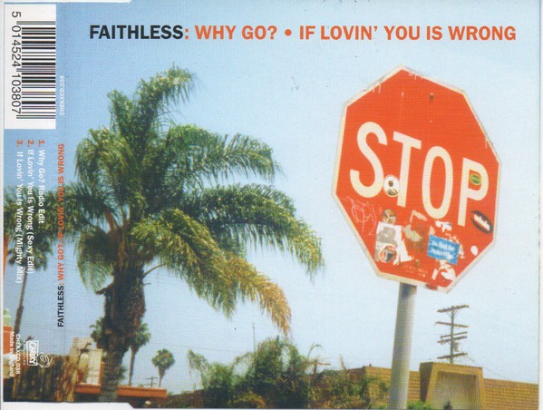 Why Go? / If Lovin' You Is Wrong cover